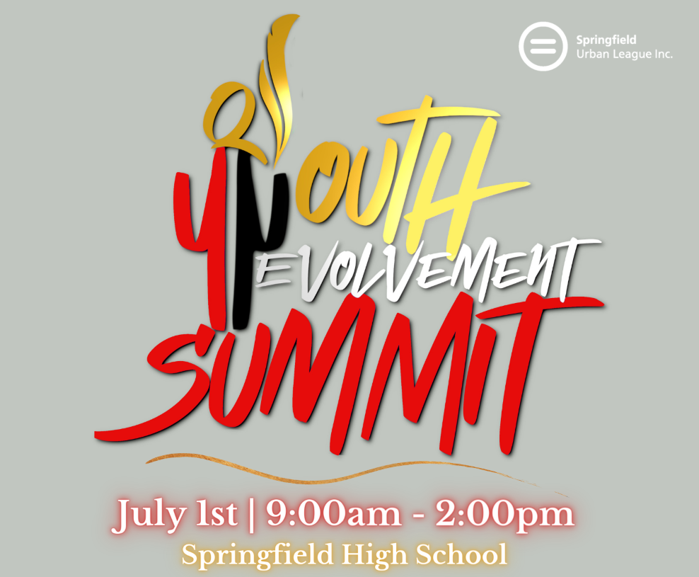 Flyer for the Youth Evolvement Summit - July 1st - 9:00am - 2:00pm - Springfield High School
