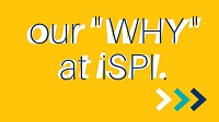 Text:  Our Why at iSPI